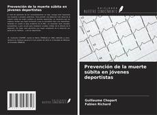 Copertina di Prevención de la muerte súbita en jóvenes deportistas