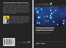 Bookcover of Comportamientos organizacionales