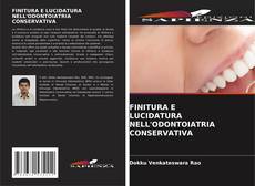 Bookcover of FINITURA E LUCIDATURA NELL'ODONTOIATRIA CONSERVATIVA