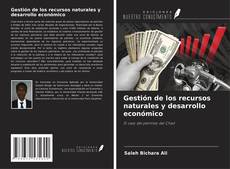Buchcover von Gestión de los recursos naturales y desarrollo económico