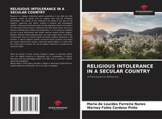 Обложка RELIGIOUS INTOLERANCE IN A SECULAR COUNTRY