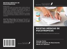 Couverture de RECETAS MÉDICAS DE PSICOTRÓPICOS