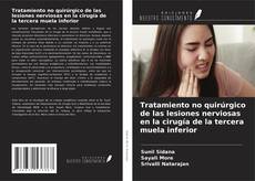 Bookcover of Tratamiento no quirúrgico de las lesiones nerviosas en la cirugía de la tercera muela inferior