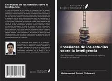 Bookcover of Enseñanza de los estudios sobre la inteligencia