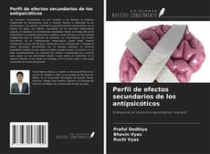 Bookcover of Perfil de efectos secundarios de los antipsicóticos