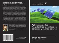Copertina di Aplicación de las ftalocianinas metálicas en sensores y células solares