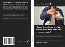 Borítókép a  Fijación dinámica de precios en función de las emociones para el comercio social - hoz