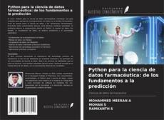 Couverture de Python para la ciencia de datos farmacéutica: de los fundamentos a la predicción
