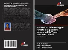 Portada del libro de Sistema di monitoraggio remoto dei pazienti basato sull’IoT per i parametri vitali