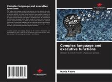 Borítókép a  Complex language and executive functions - hoz