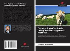 Couverture de Genotyping of animals using molecular genetic methods