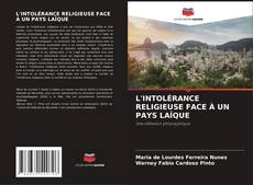 Bookcover of L'INTOLÉRANCE RELIGIEUSE FACE À UN PAYS LAÏQUE