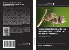 Portada del libro de Inmunolocalización de las proteasas de cisteína de los esquistosomas