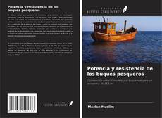 Potencia y resistencia de los buques pesqueros kitap kapağı