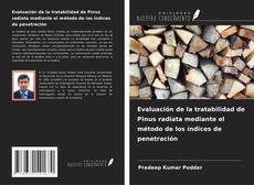 Couverture de Evaluación de la tratabilidad de Pinus radiata mediante el método de los índices de penetración