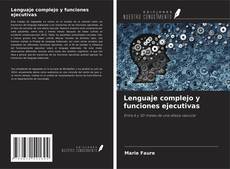 Capa do livro de Lenguaje complejo y funciones ejecutivas 