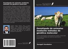 Portada del libro de Genotipado de animales mediante métodos de genética molecular