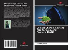 Обложка Climate Change, Lowland Rice Farming, and Farmers’ Health