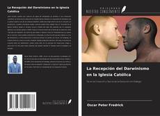La Recepción del Darwinismo en la Iglesia Católica kitap kapağı