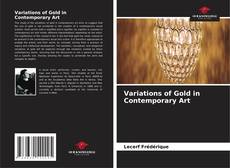 Bookcover of Variations of Gold in Contemporary Art
