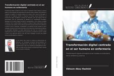 Borítókép a  Transformación digital centrada en el ser humano en enfermería - hoz