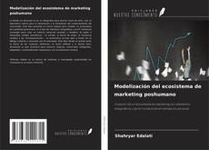 Borítókép a  Modelización del ecosistema de marketing poshumano - hoz