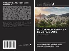 Borítókép a  INTOLERANCIA RELIGIOSA EN UN PAÍS LAICO - hoz
