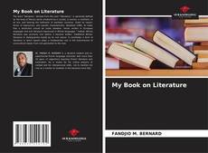 Bookcover of My Book on Literature