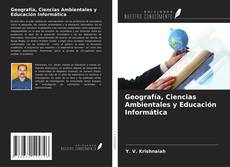Portada del libro de Geografía, Ciencias Ambientales y Educación Informática