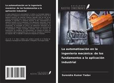 La automatización en la ingeniería mecánica: de los fundamentos a la aplicación industrial kitap kapağı