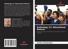 Couverture de Anthology 22: Educational Reform
