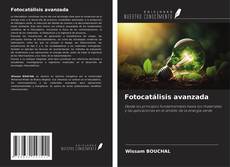 Bookcover of Fotocatálisis avanzada
