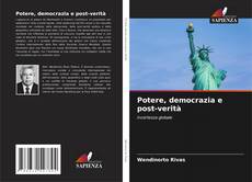 Bookcover of Potere, democrazia e post-verità