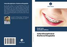 Borítókép a  Interdisziplinäre Kieferorthopädie - hoz