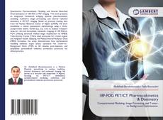 Borítókép a  18F-FDG PET/CT Pharmacokinetics & Dosimetry - hoz