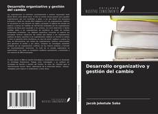 Portada del libro de Desarrollo organizativo y gestión del cambio