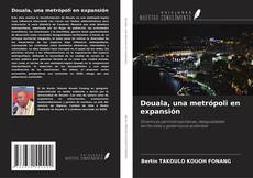 Capa do livro de Douala, una metrópoli en expansión 