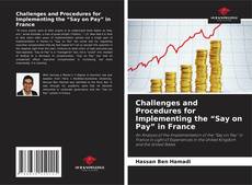 Bookcover of Challenges and Procedures for Implementing the “Say on Pay” in France