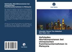 Borítókép a  Hofstedes Wertdimensionen bei chinesischen Familienunternehmen in Malaysia - hoz