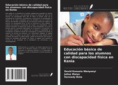 Portada del libro de Educación básica de calidad para los alumnos con discapacidad física en Kenia