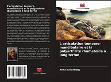 Borítókép a  L'articulation temporo-mandibulaire et la polyarthrite rhumatoïde à long terme - hoz