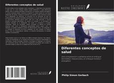 Bookcover of Diferentes conceptos de salud