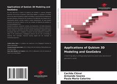 Buchcover von Applications of Qubism 3D Modeling and GeoGebra