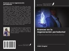 Borítókép a  Avances en la regeneración periodontal - hoz