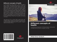 Couverture de Different concepts of health
