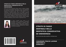 Portada del libro de STRATO DI FANGO DENTINALE NELLA DENTISTICA CONSERVATIVA ED ENDODONZIA