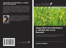 Capa do livro de Seguridad microbiológica y calidad del arroz basmati 