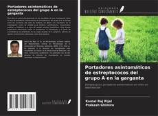Borítókép a  Portadores asintomáticos de estreptococos del grupo A en la garganta - hoz
