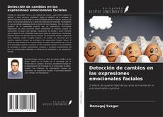 Portada del libro de Detección de cambios en las expresiones emocionales faciales