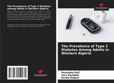 Portada del libro de The Prevalence of Type 2 Diabetes Among Adults in Western Algeria
